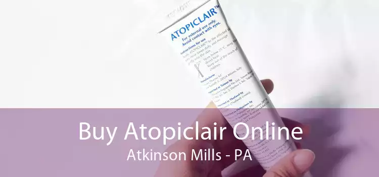 Buy Atopiclair Online Atkinson Mills - PA